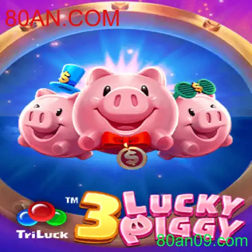 Descubra o Encantador Jogo 3LUCKYPIGGY no 80AN.COM